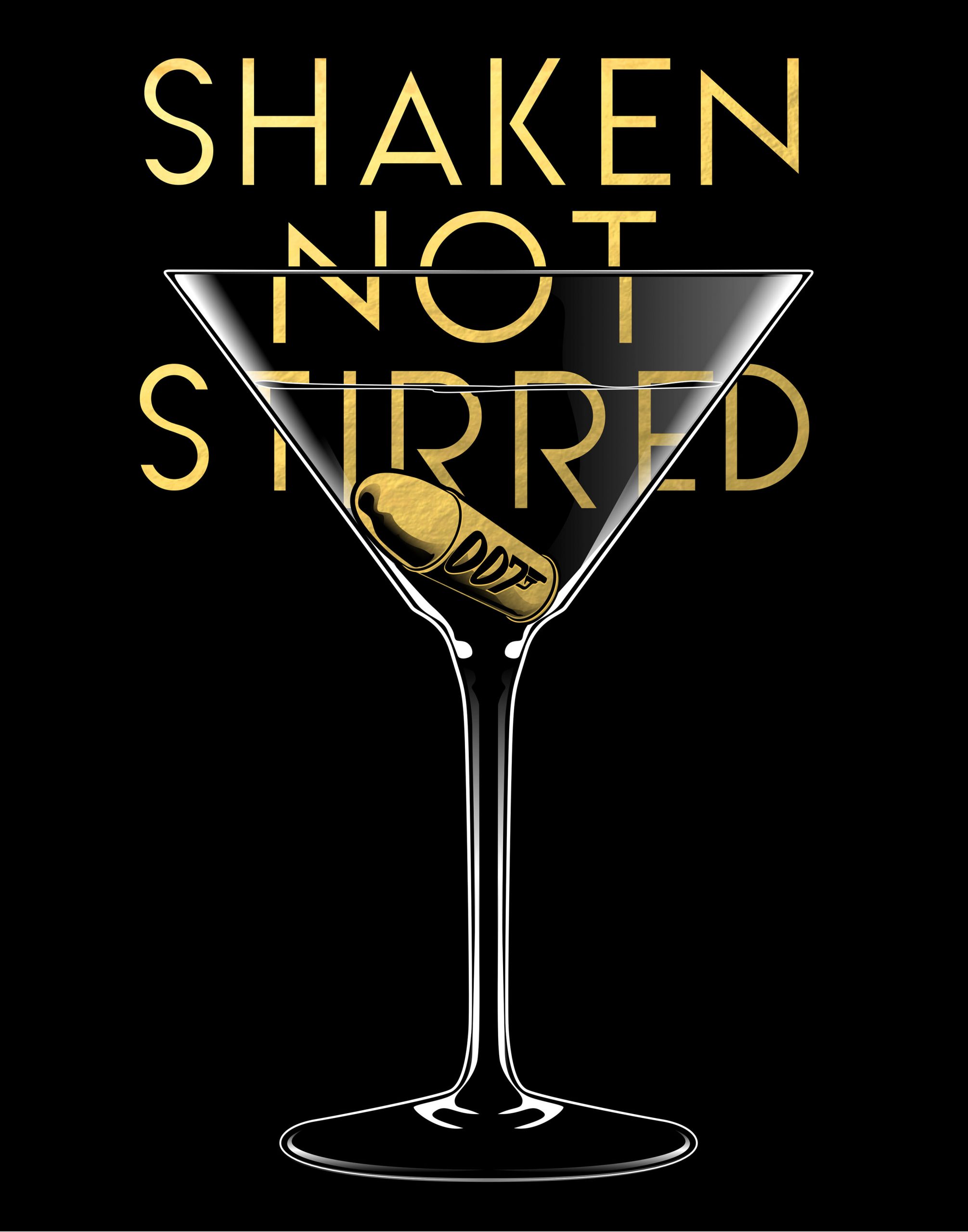 Martini, shaken not stirred