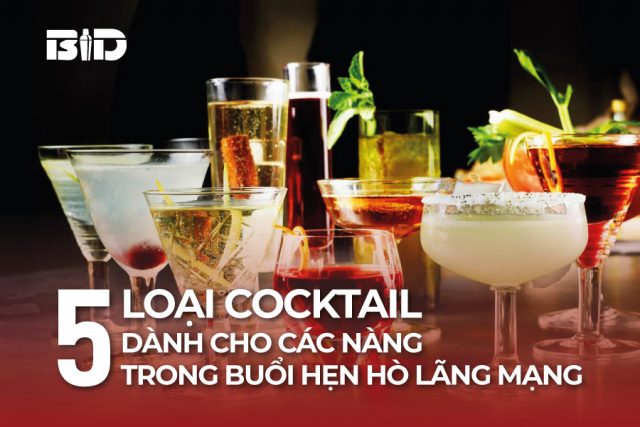 5 loai cocktail hen ho lang mang