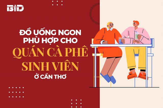 đồ uống ngon cho quán cà phê sinh viên